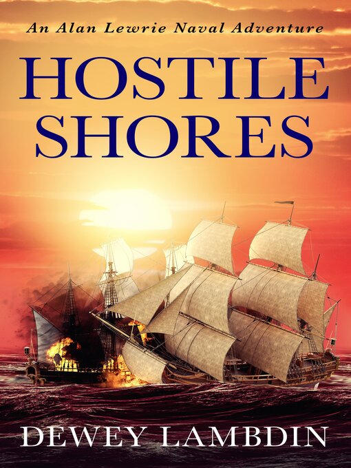 Title details for Hostile Shores by Dewey Lambdin - Available